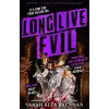 Little, Brown Book Group Long Live Evil | Sarah Rees Brennan