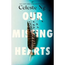 Little, Brown Book Group Our Missing Hearts | Celeste Ng egyéb könyv