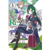 Little, Brown Book Group Re:ZERO -Starting Life in Another World-, Vol. 5 (light novel) | Tappei Nagatsuki,Shinichirou Otsuka