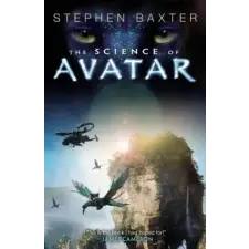 Little, Brown Book Group Science of Avatar | Stephen Baxter egyéb könyv
