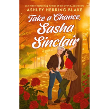 Little, Brown Book Group Take a Chance, Sasha Sinclair | Ashley Herring Blake idegen nyelvű könyv