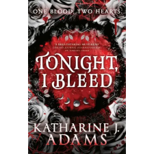 Little, Brown Book Group Tonight, I Bleed | Katharine J. Adams egyéb könyv