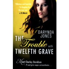Little, Brown Book Group Trouble With Twelfth Grave | Darynda Jones egyéb könyv