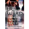 Little, Brown Book Group Where Winter Finds You | J. R. Ward