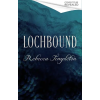 Little, Brown Lochbound | Rebecca Templeton
