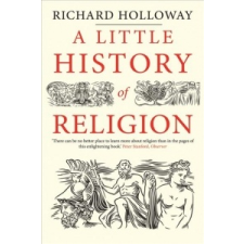  Little History of Religion – Richard Holloway idegen nyelvű könyv