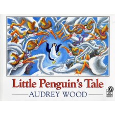 Little Penguin's Tale – Audrey Wood idegen nyelvű könyv