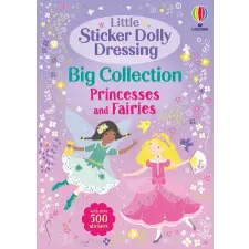  Little Sticker Dolly Dressing Big Collection: Princesses and Fairies (Könyv) idegen nyelvű könyv