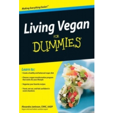  Living Vegan For Dummies – Alexandra Jamieson idegen nyelvű könyv