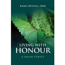 Living with Honour – Emma Restall Orr idegen nyelvű könyv