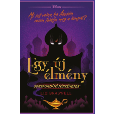 Liz Braswell - Disney - Sorsfordító történetek - Egy új élmény egyéb könyv