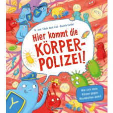 Loewe Verlag GmbH Hier kommt die Körperpolizei! | Loewe Sachbuch,Daniela Kunkel idegen nyelvű könyv