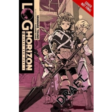  Log Horizon, Vol. 3 (light novel) – Mamare Touno,Kazuhiro Hara idegen nyelvű könyv