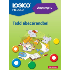 - Logico Piccolo - Anyanyelv: Tedd Ábécérendbe! gyermek- és ifjúsági könyv