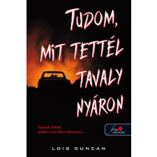 Lois Duncan DUNCAN, LOIS - TUDOM, MIT TETTÉL TAVALY NYÁRON irodalom