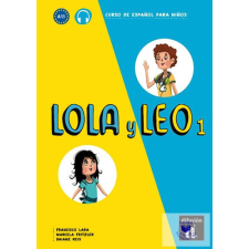Lola y Leo 1 ? Libro del alumno idegen nyelvű könyv
