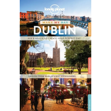 Lonely Planet Global Limited Dublin (Make My Day) - Lonely Planet utazás