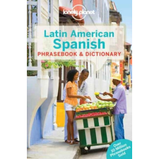 Lonely Planet Latin American Spanish Phrasebook & Dictionary 2017 nyelvkönyv, szótár