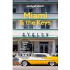 Lonely Planet Lonely Planet Miami & the Keys