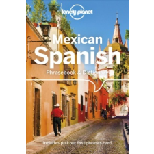  Lonely Planet Mexican Spanish Phrasebook & Dictionary – Lonely Planet idegen nyelvű könyv