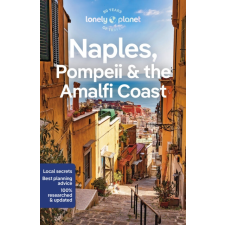 Lonely Planet Naples, Pompeii & the Amalfi Coast Naples Lonely Planet, Nápoly útikönyv, Lonely Planet Naples 2023 utazás