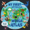 LONELY PLANET PUB Lonely Planet Kids My First Lift-The-Flap World Atlas 1 | Teresa Bellón
