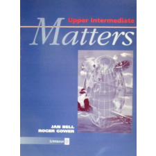 Longman Matters Upper Intermediate - Teacher&#039;s Book - Jan Bell - Roger Gower antikvárium - használt könyv