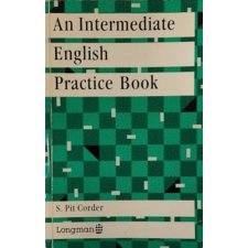 Longmans An Intermediate English Practice Book - S. Pit Corder antikvárium - használt könyv