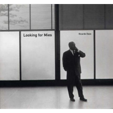  Looking for Mies – Ricardo Daza idegen nyelvű könyv