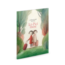 Lopes-Szabó Zsuzsa Ici-Pici mese - Lopes-Szabó Zsuzsa Rofusz Kinga rajzaival életmód, egészség