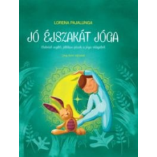 Lorena V. Pajalunga Jó éjszakát jóga gyermek- és ifjúsági könyv