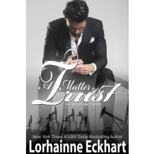 Lorhainne Eckhart (magánkiadás) A Matter of Trust (Ben) egyéb e-könyv