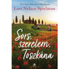 Lori Nelson Spielman Sors, szerelem, Toszkána regény