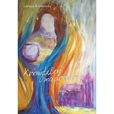 Lőrincz P. Gabriella - Könnyetlen madonnák egyéb könyv