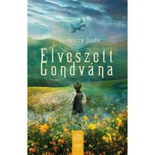 Lőrinczy Judit LÕRINCZY JUDIT - ELVESZETT GONDVÁNA irodalom