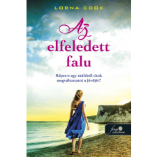 Lorna Cook - Az elfeledett falu regény
