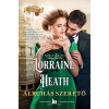 Lorraine Heath - Álruhás szerető