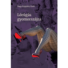 Lórúgás gyomorszájra regény