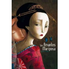  Los amantes mariposa – Benjamin Lacombe, Benjamin Lacombe, Elena Gallo Krahe idegen nyelvű könyv