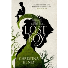  Lost Boy – CHRISTINA HENRY idegen nyelvű könyv