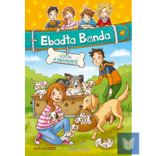  Lotta, a megmentő (Ebadta Banda 1.) gyermek- és ifjúsági könyv