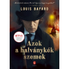 Louis Bayard - Azok a halványkék szemek