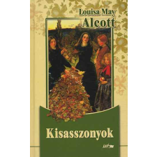 Louisa May Alcott Kisasszonyok gyermek- és ifjúsági könyv