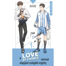 Love By Chance - My accidental love is you 1. irodalom