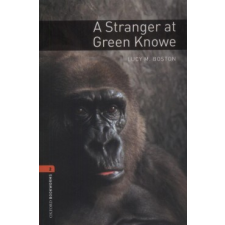 Lucy M. Boston OXFORD BOOKWORMS LIBRARY 2. - A Stranger At Green Knowe nyelvkönyv, szótár