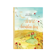 Lucy Maud Montgomery - Anne Avonlea-ben gyermek- és ifjúsági könyv