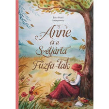 Lucy Maud Montgomery Anne és a Széljárta Fűzfa-Lak gyermek- és ifjúsági könyv