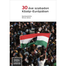 Ludovika 30 éve szabadon Közép-Európában társadalom- és humántudomány