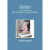 Lulu.com Gelato and Gourmet Frozen Desserts - A Professional Learning Guide | Luciano Ferrari