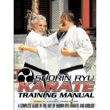 Lulu.com Shorin Ryu Karate Training Manual | GEORGE ALEXANDER egyéb könyv